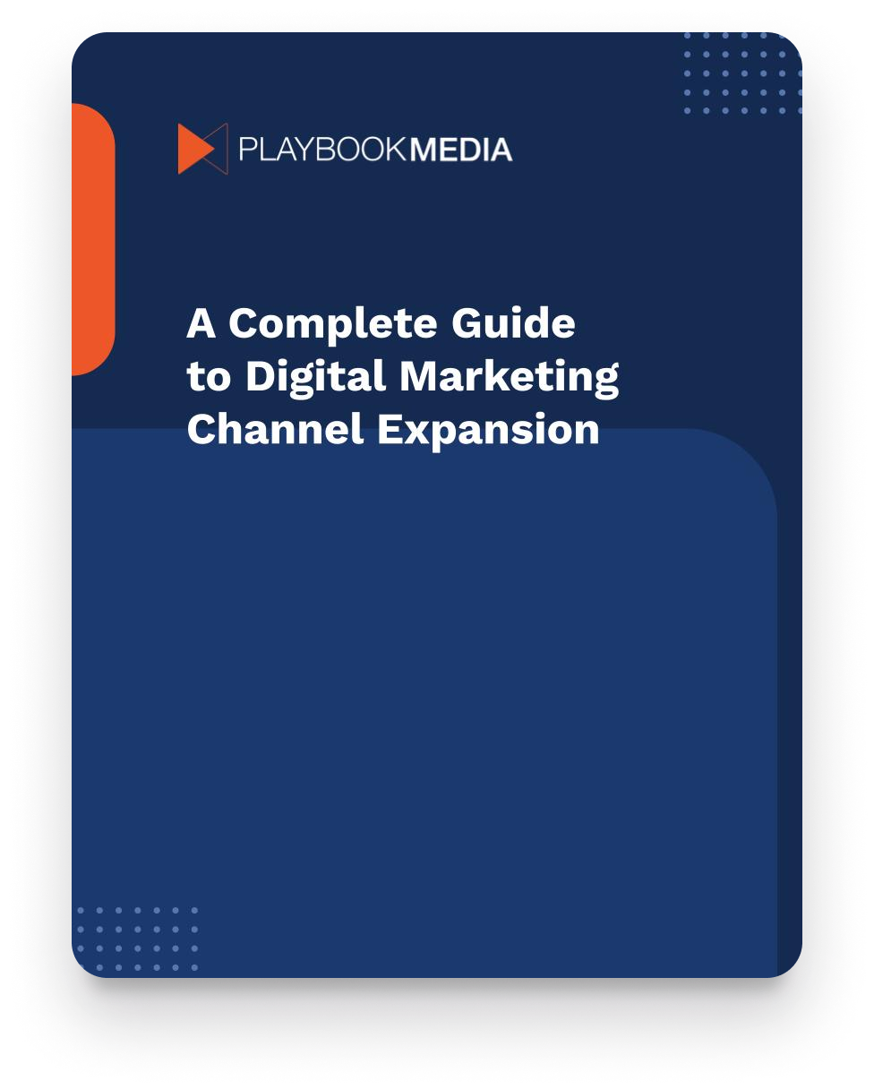 A complete guide to digital marketing channel expansion